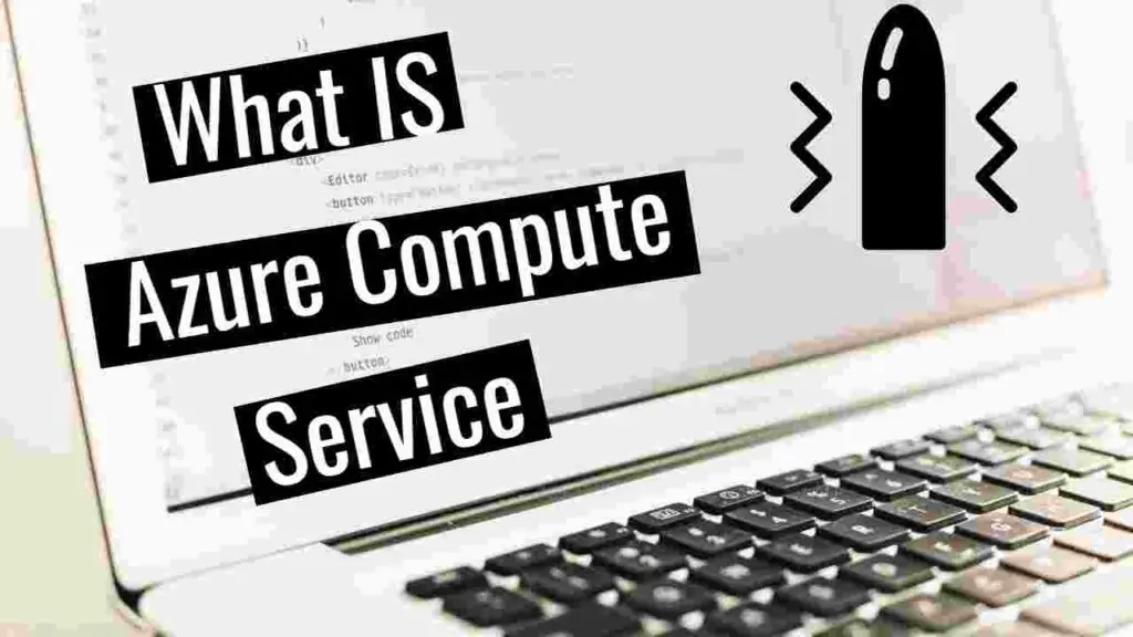 What is Azure Compute Service