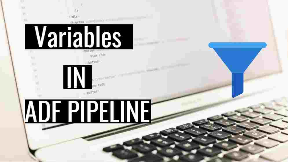 Variables in Adf pipeline