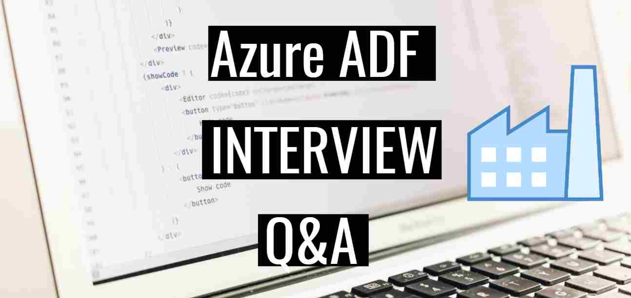 Azure-adf-interview-questions-answers