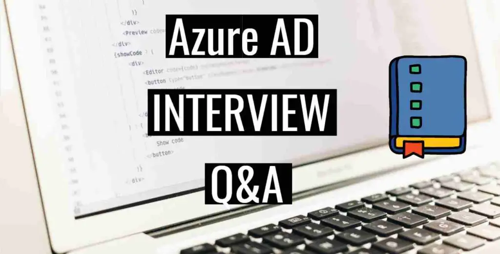 Latest Azure Active Directory Interview Question and Answers
