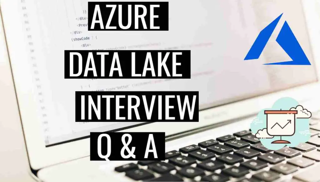 Azure Data Lake Interview Questions and Answers
