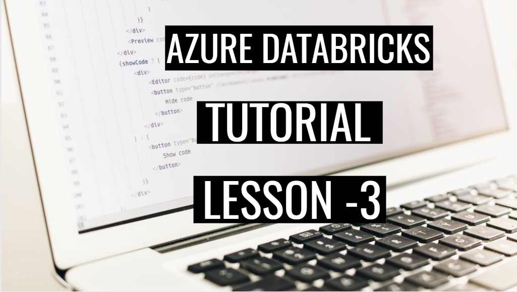 Azure Databricks Tutorial