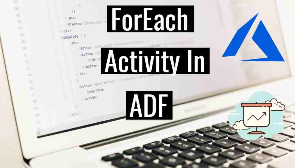 Foreach activity in ADF