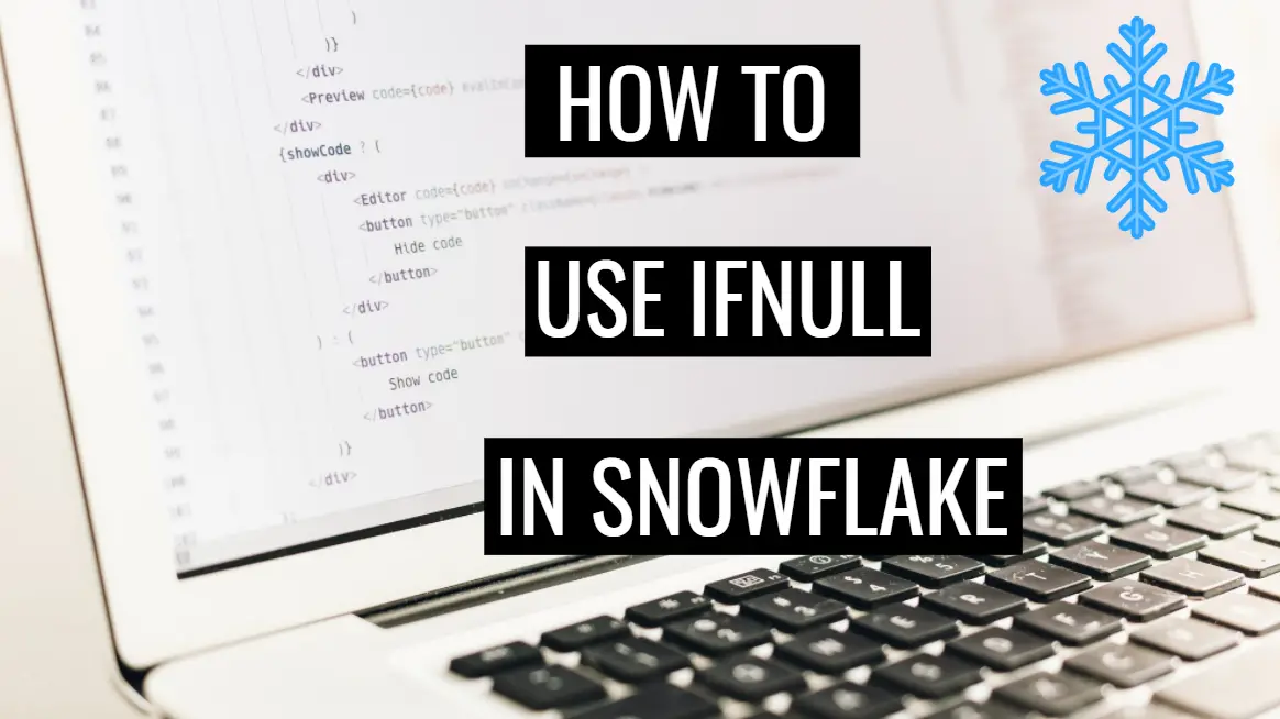 IfNull in snowflake