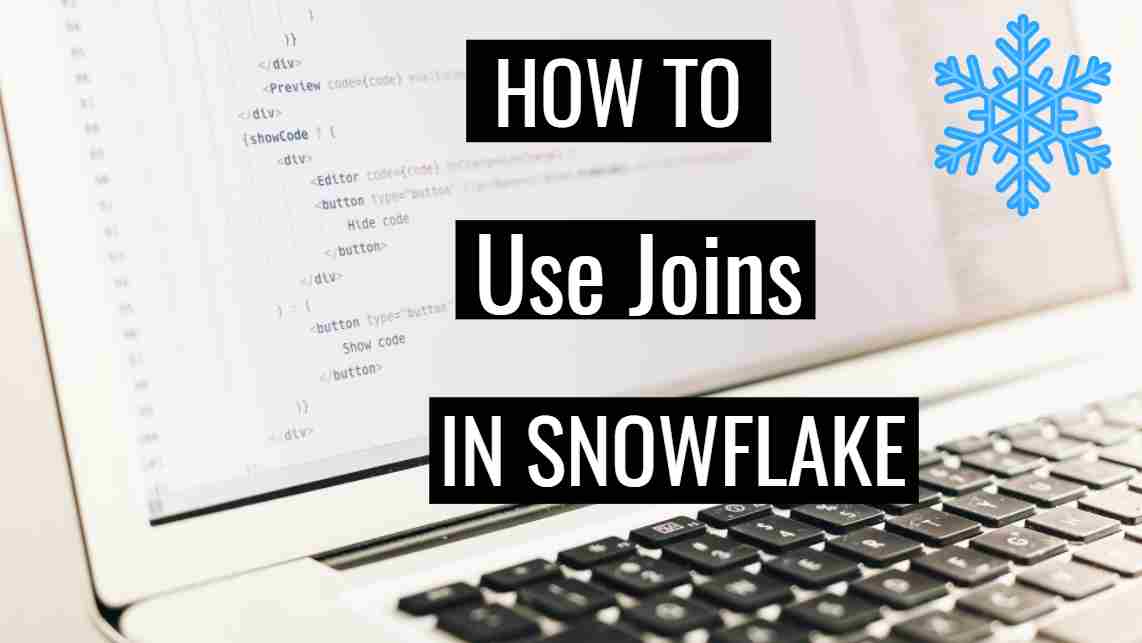 How to use Joins in Snowflake