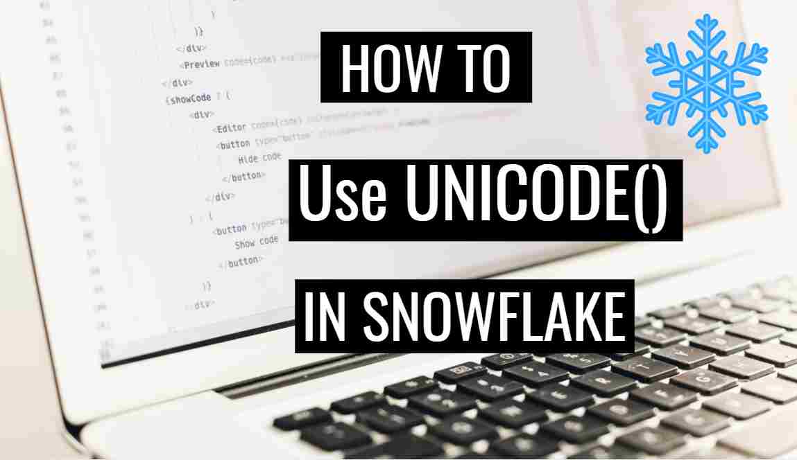 Unicode in snowflake