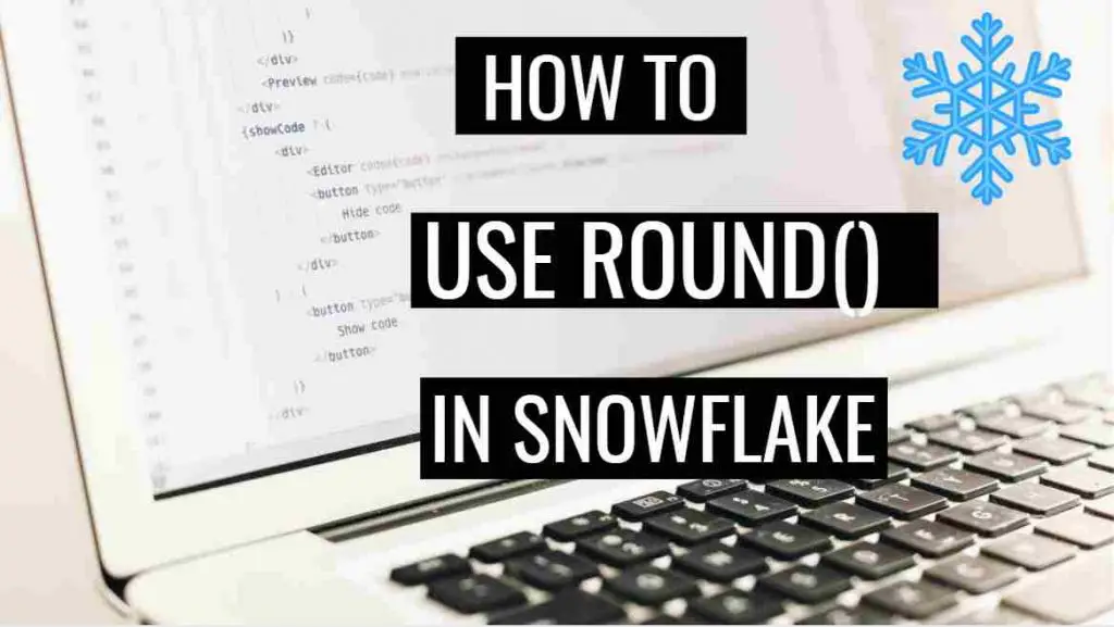 What is the ROUND function in Snowflake?