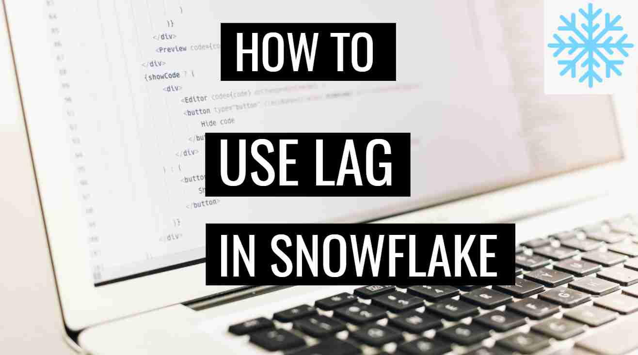 LAG() function in Snowflake?