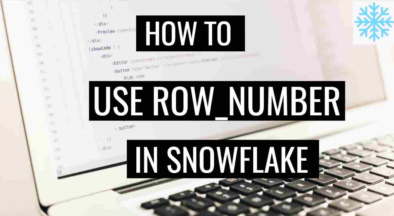 ROW_NUMBER() function in Snowflake?