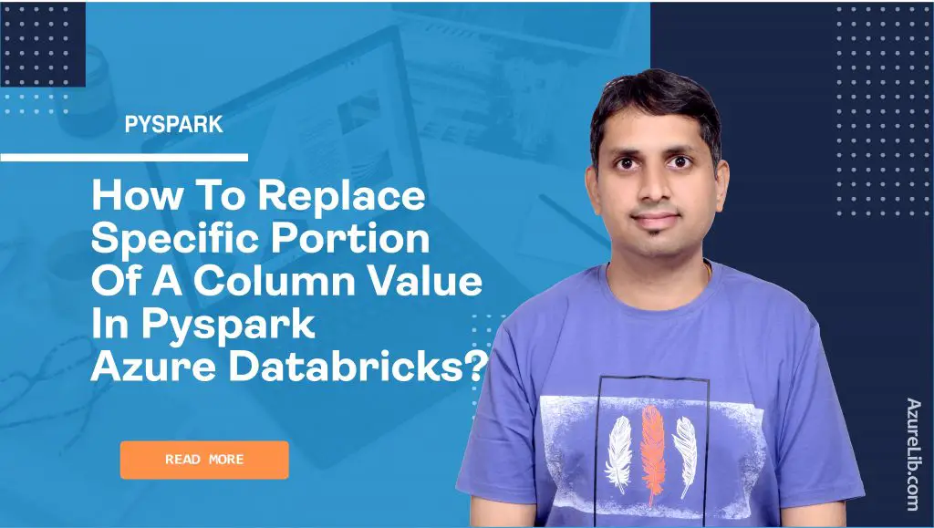How to replace specific portion of a column value in PySpark Azure Databricks?