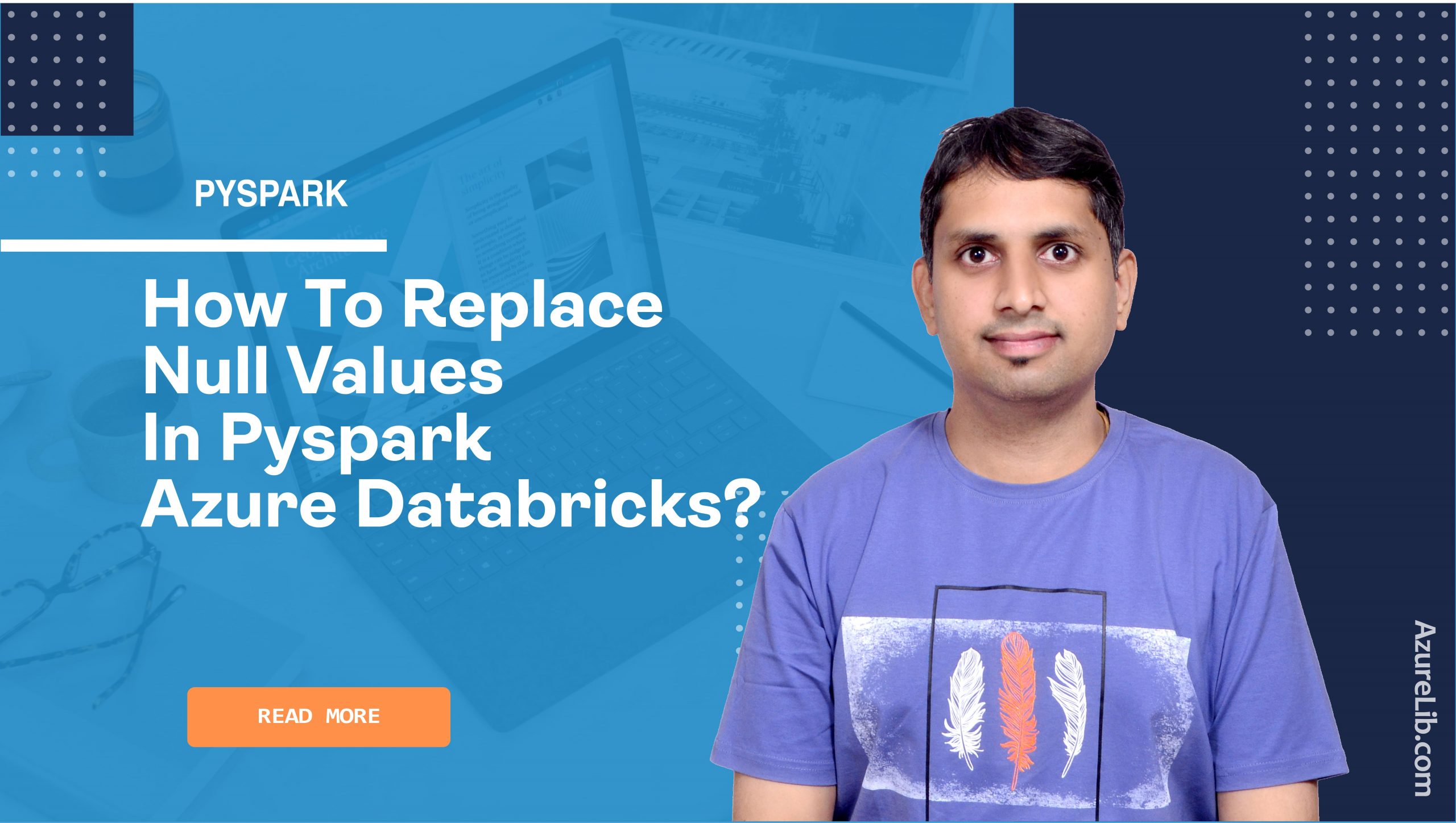 how-to-replace-null-values-in-pyspark-azure-databricks