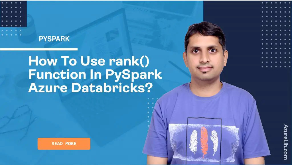 How to use rank() function in PySpark Azure Databricks?
